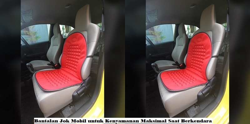 Bantalan Jok Mobil