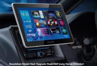 Kesalahan Umum Saat Upgrade Head Unit yang Harus Dihindari upgrade head unit
